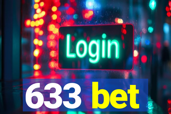 633 bet